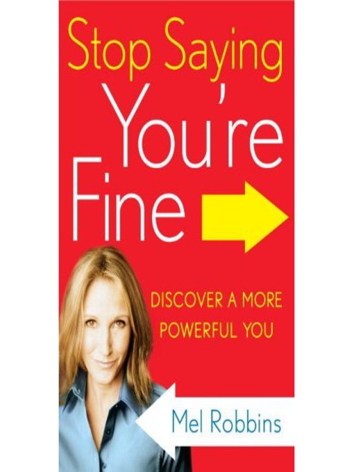 Title details for Stop Saying You're Fine by Mel Robbins - Wait list